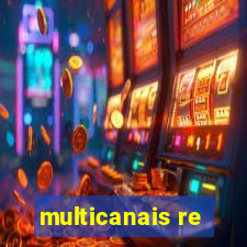 multicanais re